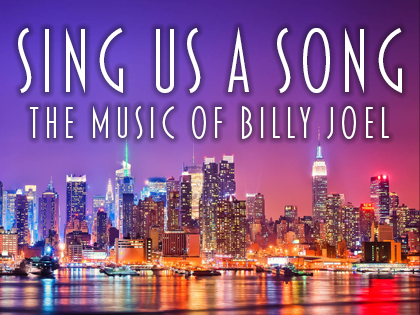 SING US A SONG - Billy Joel Tribute